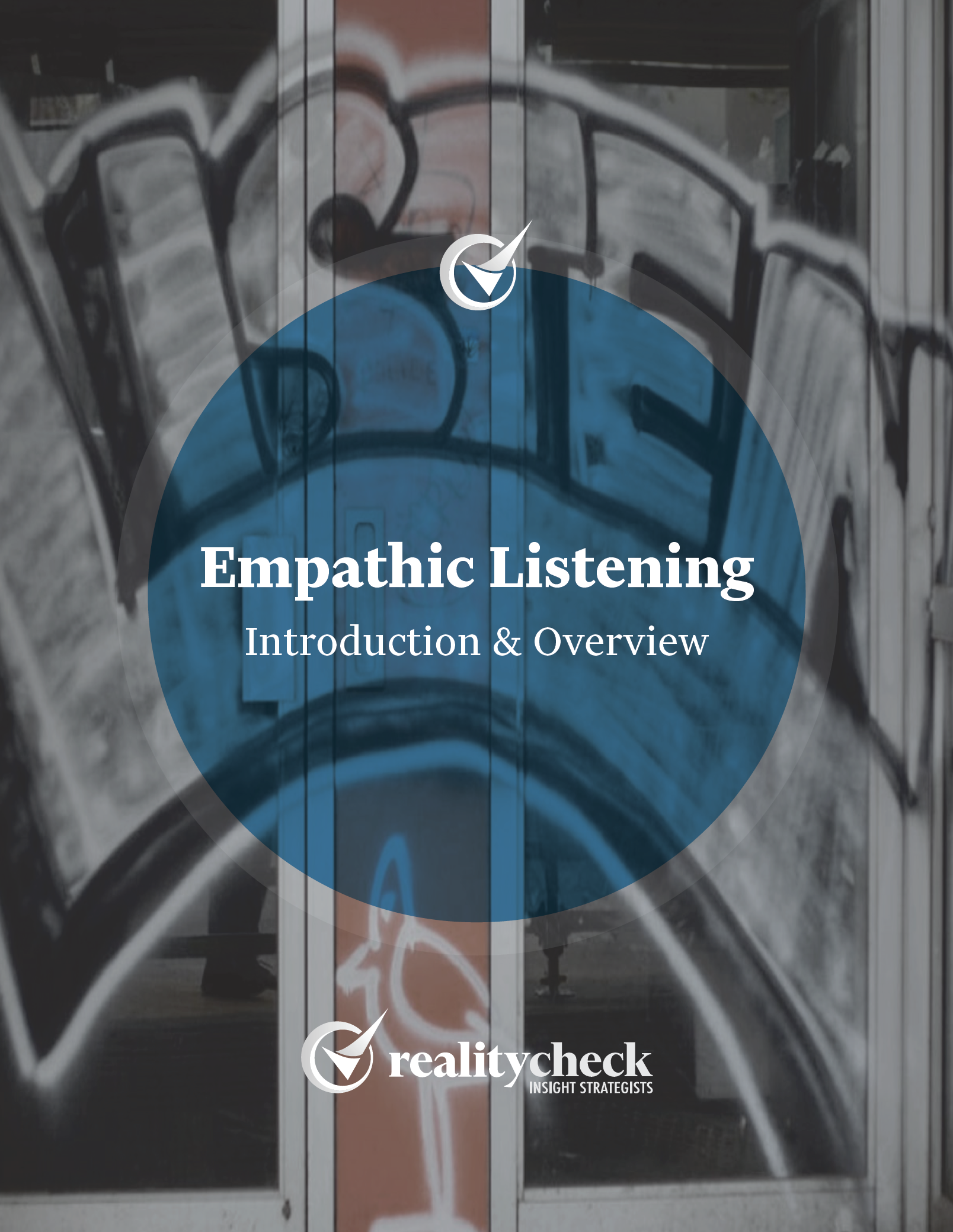 Reality Check Emphatic Listening Introduction and Overview by Jim Chastain & Jim White 