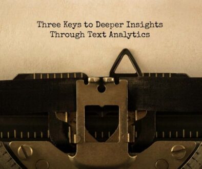 Text analytics 3 Keys to deeper insights